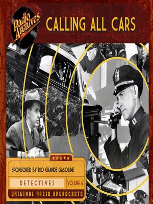 cover image of Calling All Cars, Volume 6